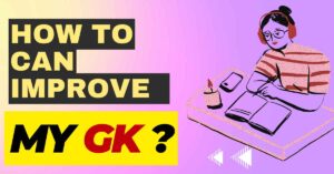 Read more about the article From where I can start to improve my GK in 2025