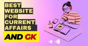 Read more about the article Which is the best website for current affairs and GK for competitive exams 2025?